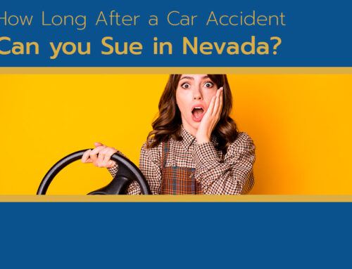 How Long After a Car Accident Can you Sue in Nevada?