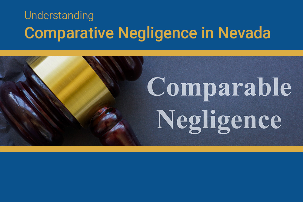 Understanding Comparative Negligence in Nevada