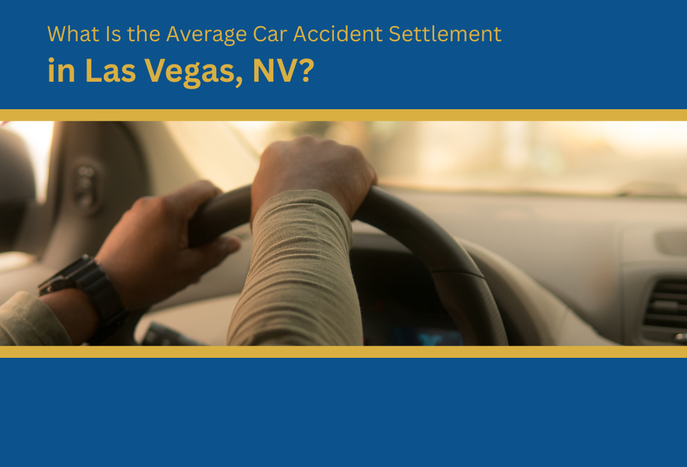 What Is the Average Car Accident Settlement in Las Vegas, NV?