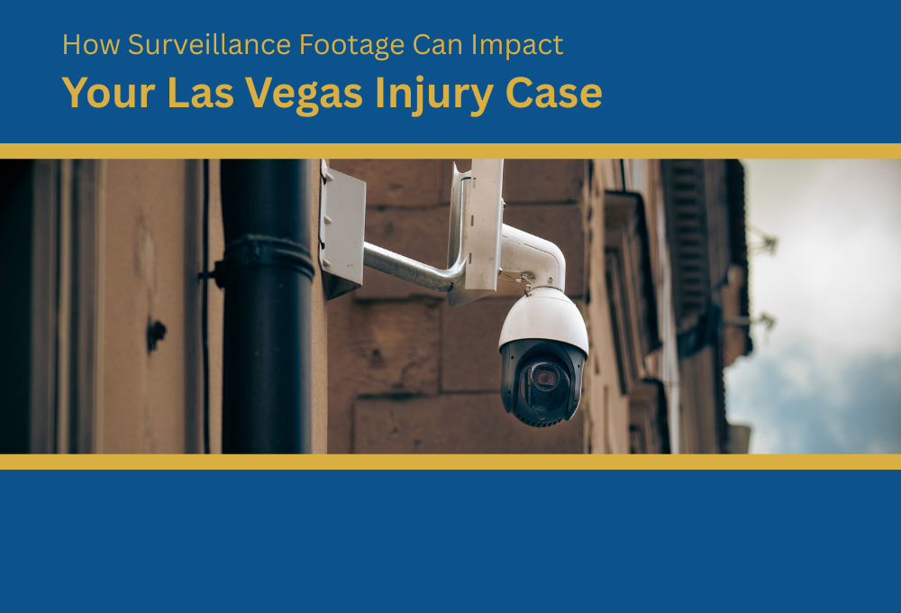 How Surveillance Footage Can Impact Your Las Vegas Injury Case